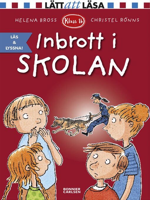 Titeldetaljer för Inbrott i skolan (e-bok + ljud) av Helena Bross - Tillgänglig